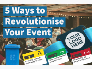 5 Ways to Revolutionise Your Events Post Covid 5 Ways to Revolutionise Your Events Post Covid