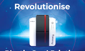 Revolutionise plastic card printing with the all new Evolis Primacy 2