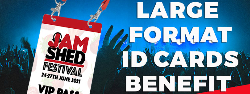 Why Large Format ID Cards Benefit Events
