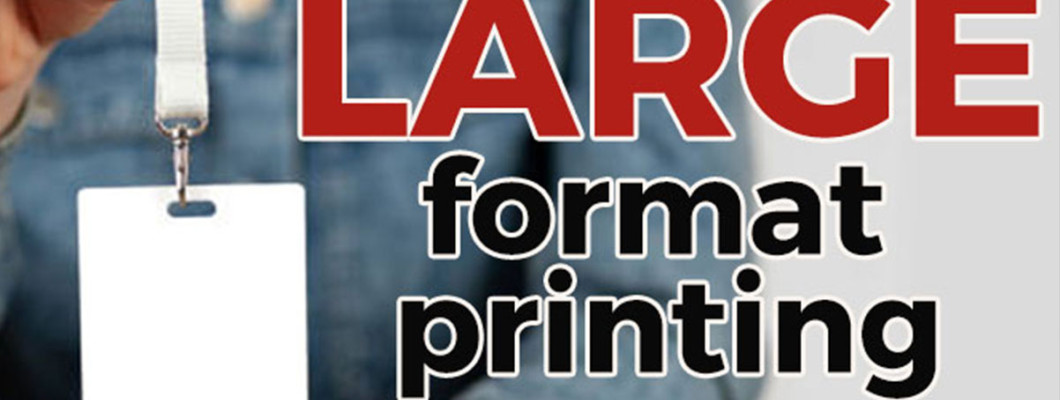 Your Guide To Large-Format Printing