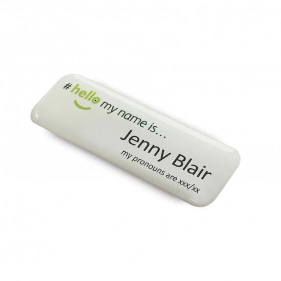Acrylic Domed Badges with Pronouns - #hellomynameis