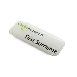 Acrylic Domed Badges - #hellomynameis Hello My Name Is Acrylic Domed Badge With Magnetic Pin Back For Easy Attachment To Clothing